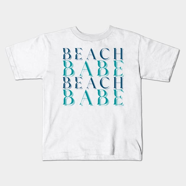 Beach Babe Fun Summer, Beach, Sand, Surf Design. Kids T-Shirt by That Cheeky Tee